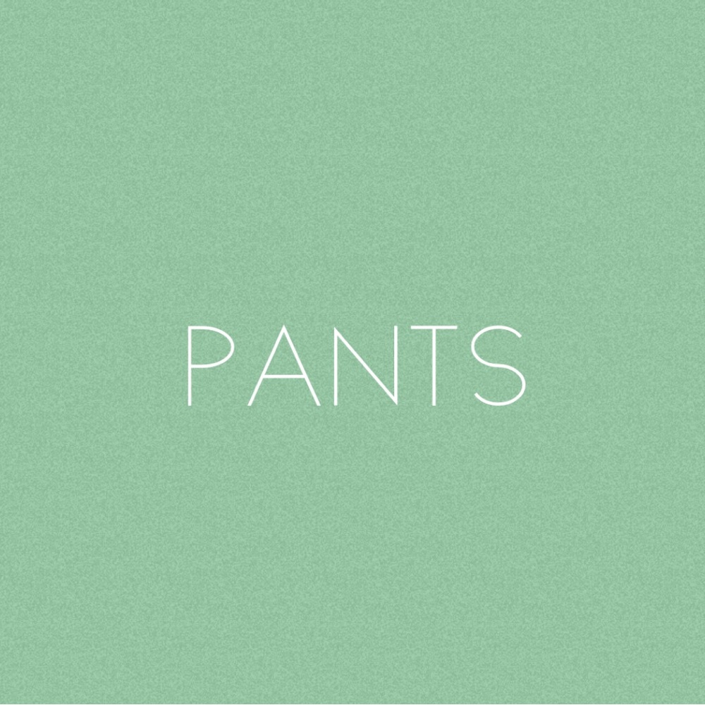 Pants